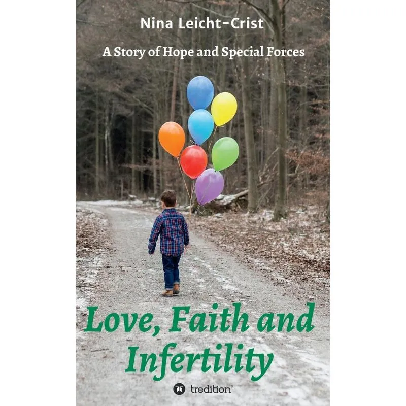 Love, Faith, and Infertility