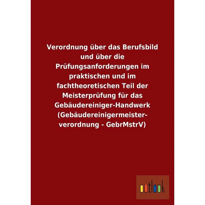 Verordnung Über Das Berufsbild Und Über Die Prüfungsanforde