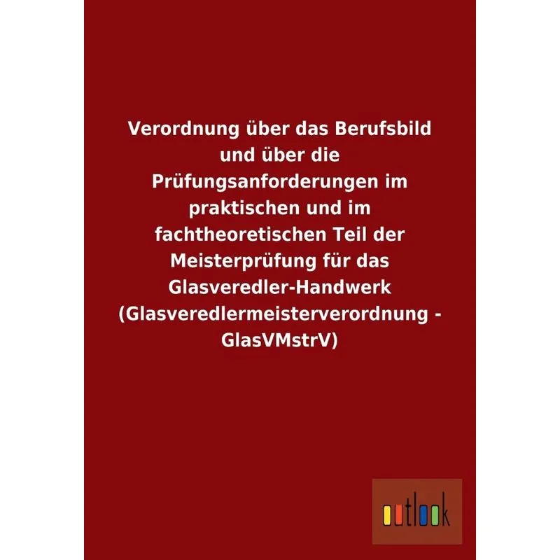 Verordnung Über Das Berufsbild Und Über Die Prüfungsanforde