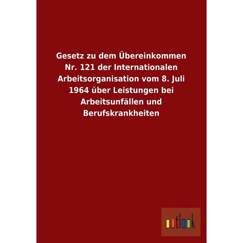 Gesetz Zu Dem Ubereinkommen NR. 121 Der Internationalen Arb