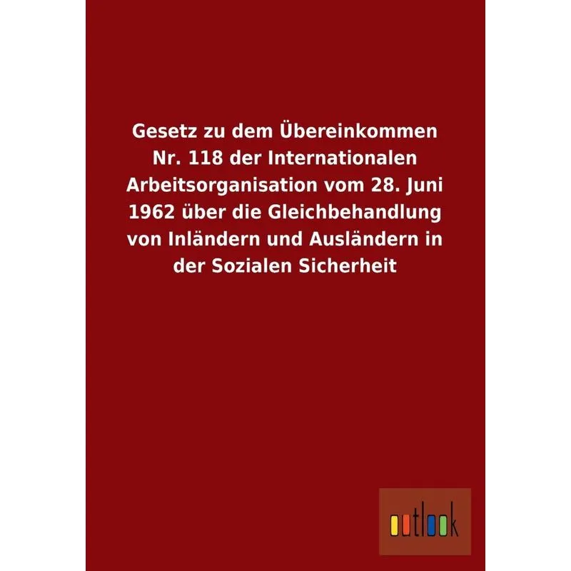 Gesetz Zu Dem Ubereinkommen NR. 118 Der Internationalen Arb