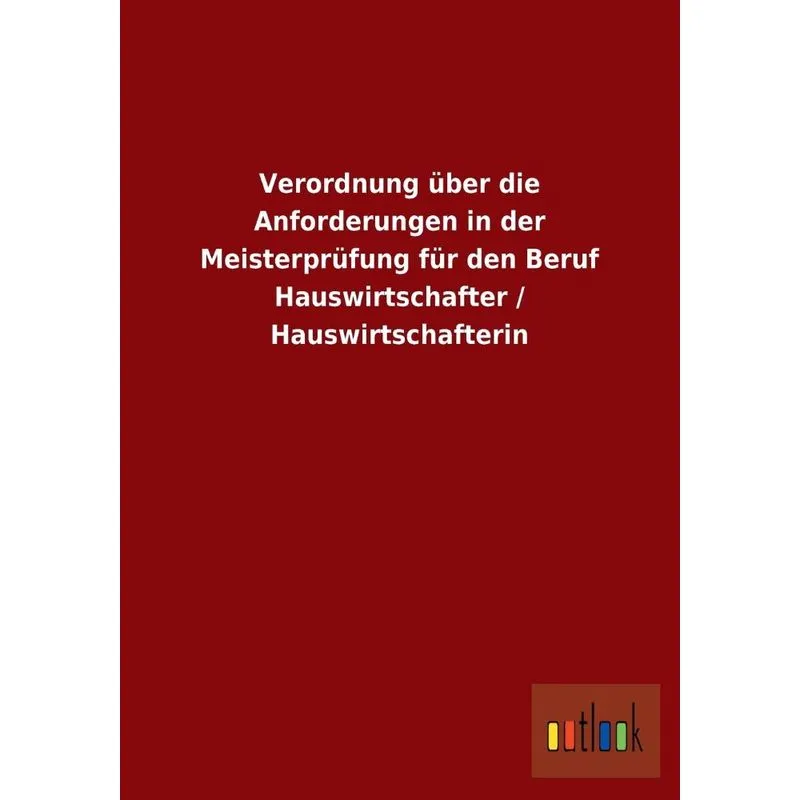 Verordnung Über Die Anforderungen In Der Meisterprüfung Für