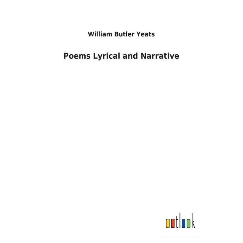 Poems Lyrical and Narrative