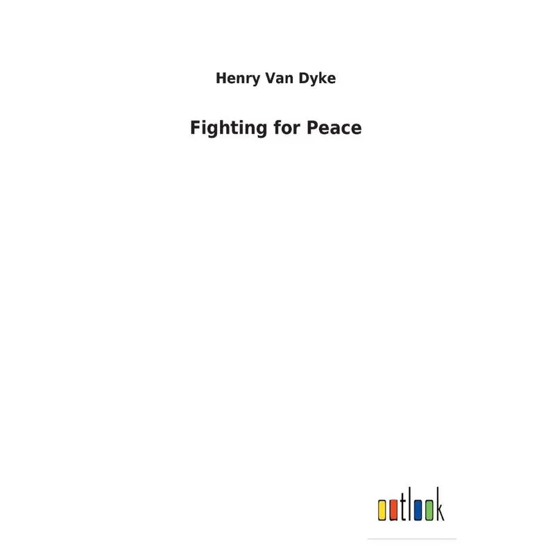 Fighting for Peace
