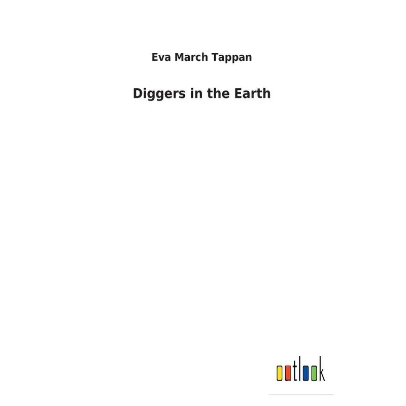 Diggers in the Earth