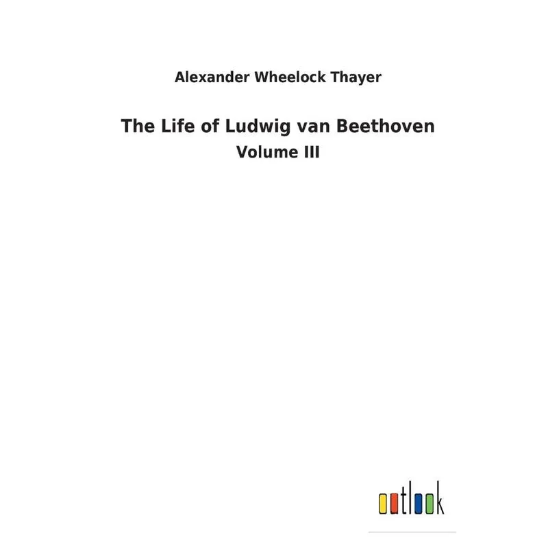The Life of Ludwig van Beethoven
