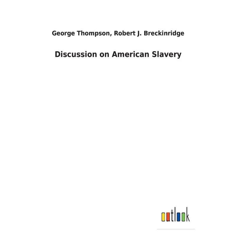 Discussion on American Slavery
