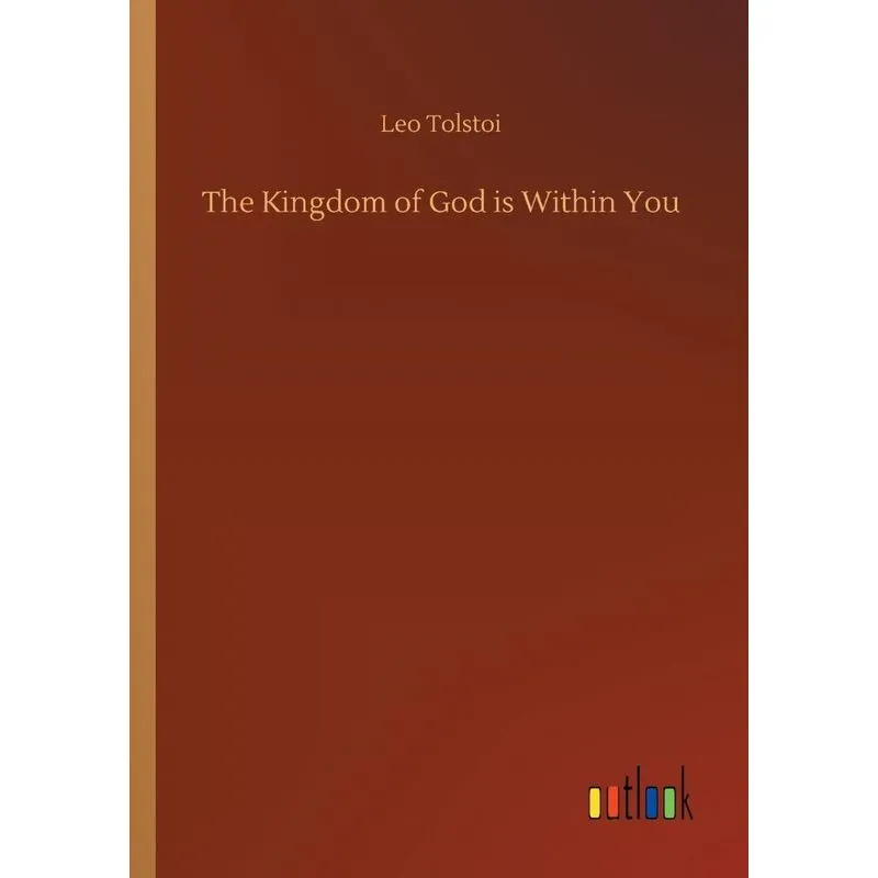 The Kingdom of God is Within You