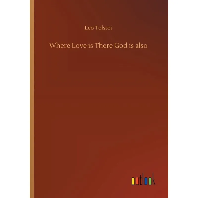 Where Love is There God is also