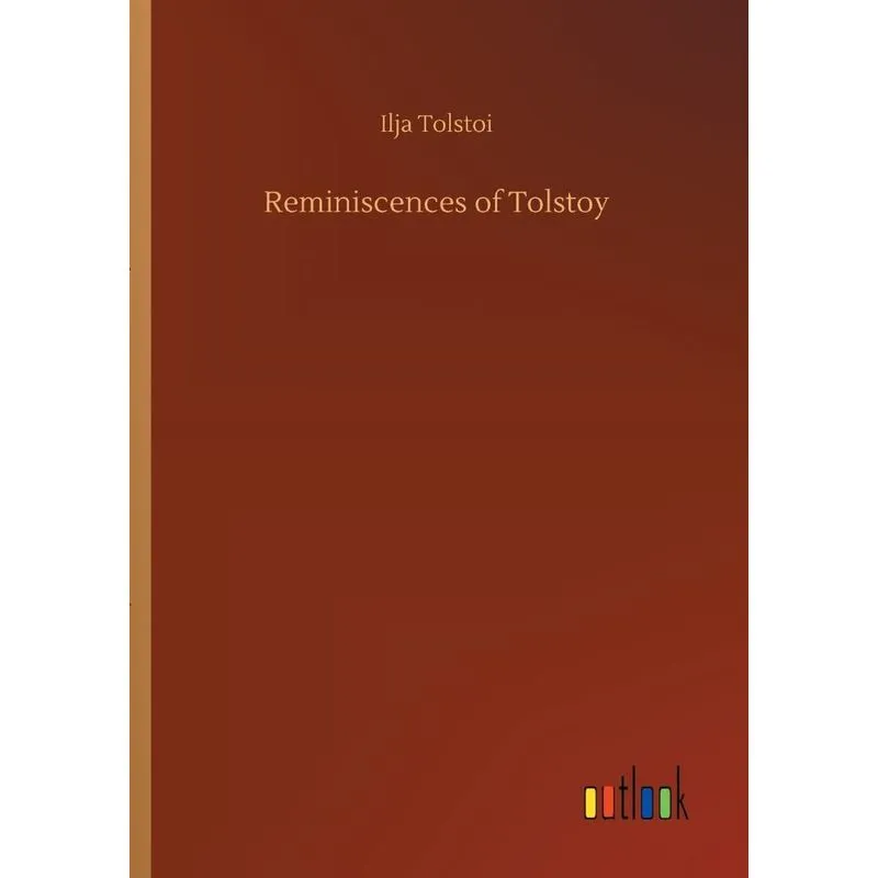 Reminiscences of Tolstoy