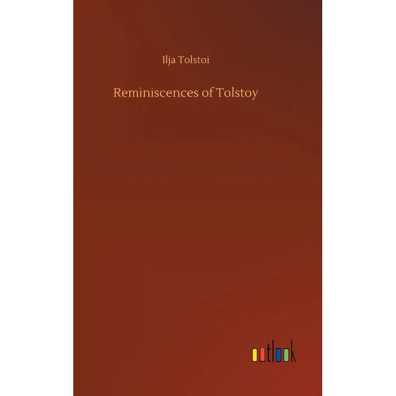 Reminiscences of Tolstoy