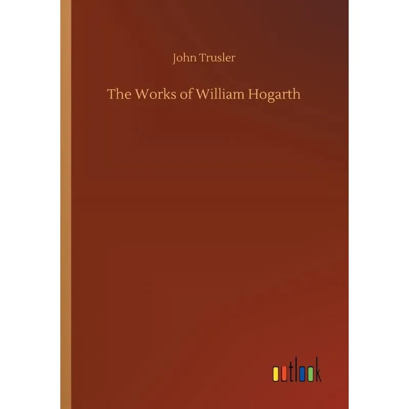 The Works of William Hogarth