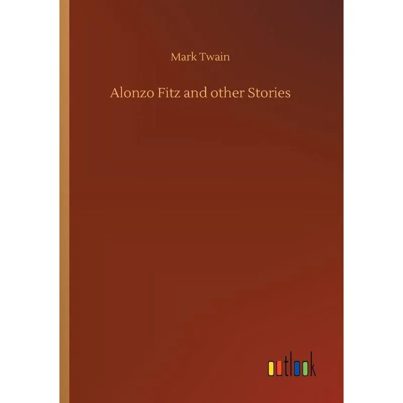 Alonzo Fitz and other Stories