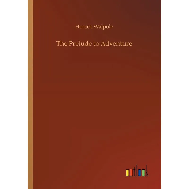 The Prelude to Adventure