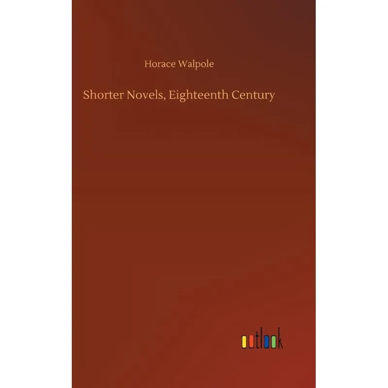 Shorter Novels, Eighteenth Century