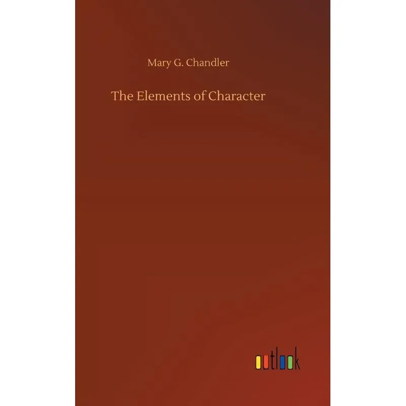 The Elements of Character