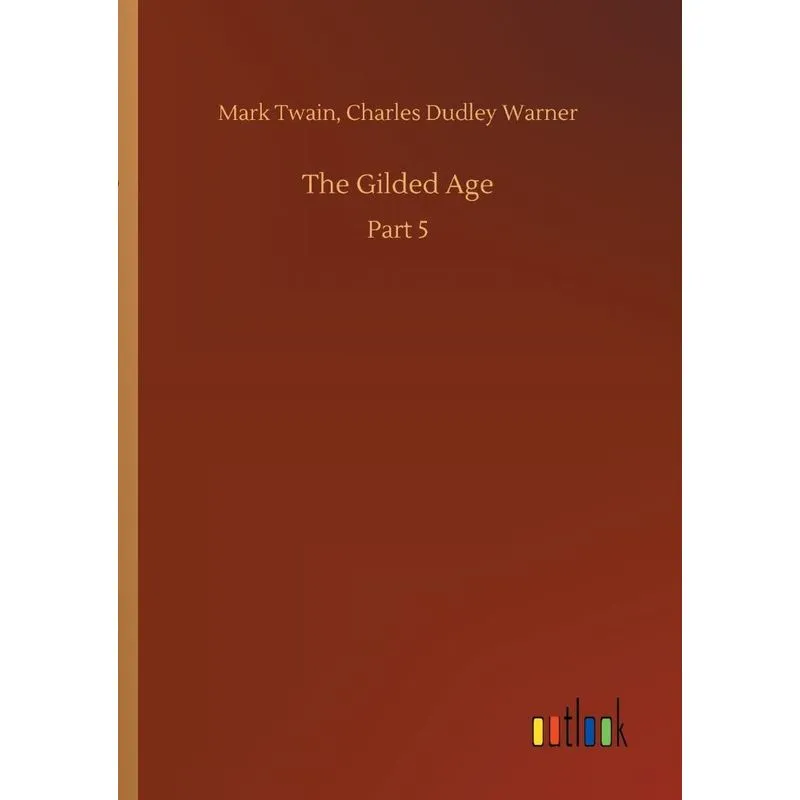 The Gilded Age