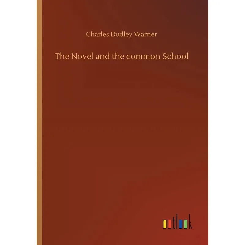 The Novel and the common School
