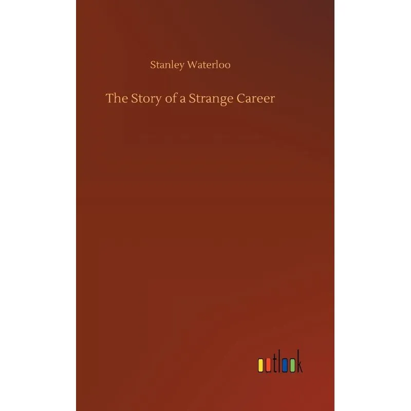 The Story of a Strange Career