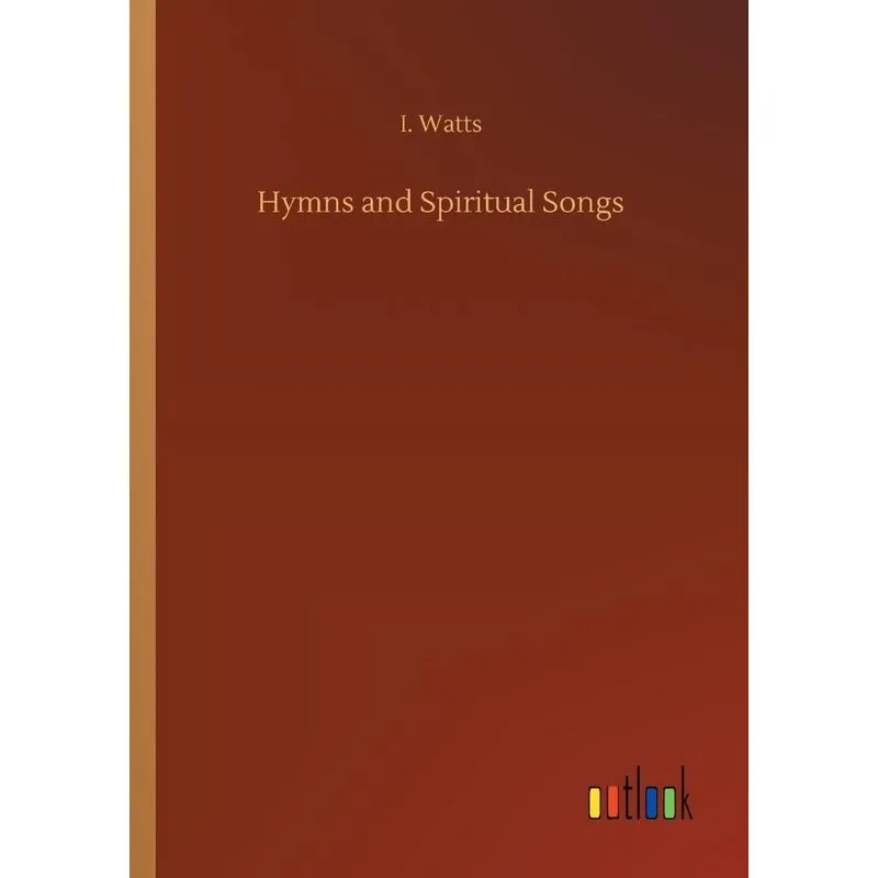 Hymns and Spiritual Songs