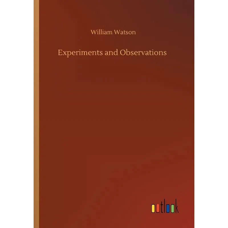 Experiments and Observations