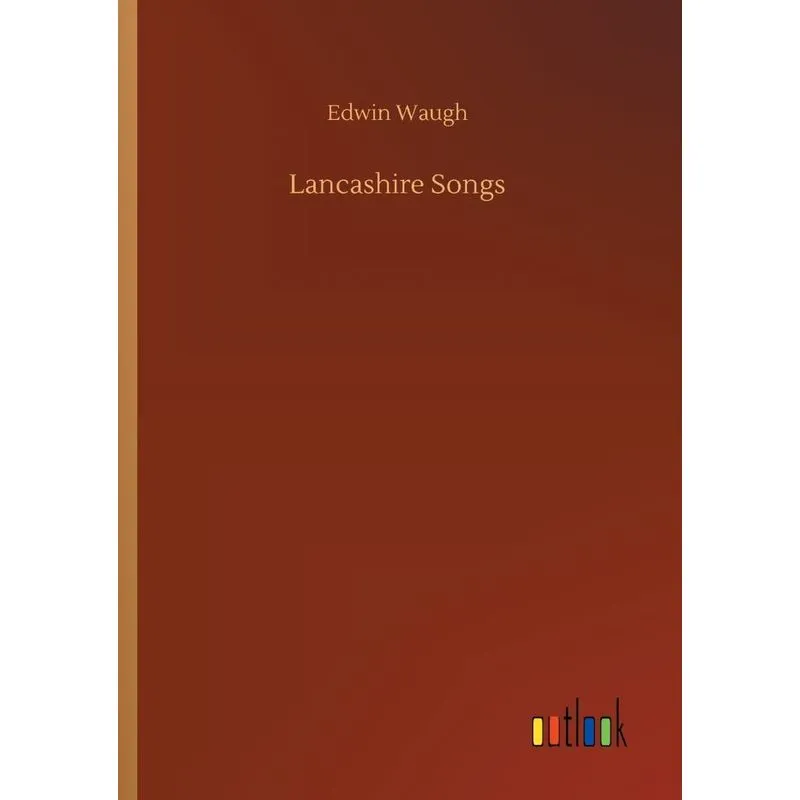 Lancashire Songs