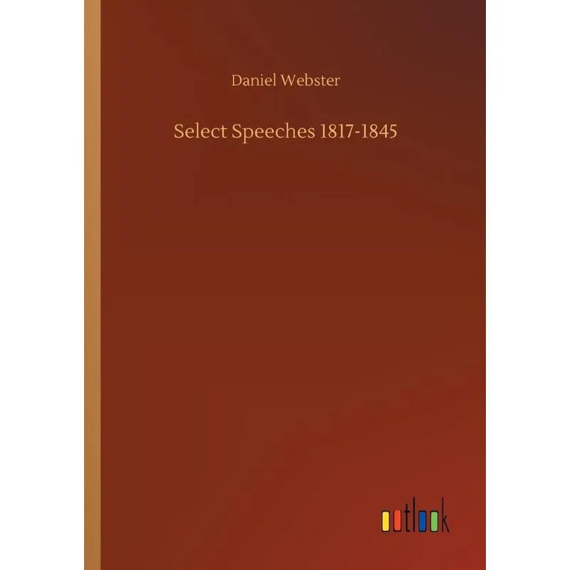 Select Speeches 1817-1845