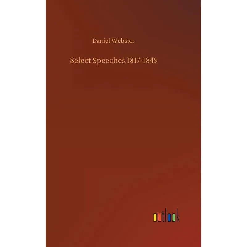 Select Speeches 1817-1845