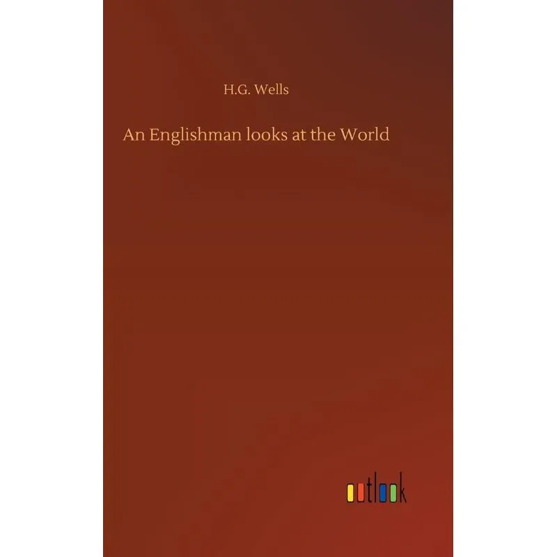 An Englishman looks at the World