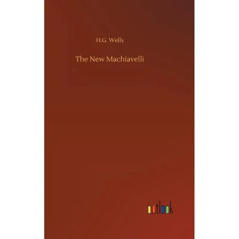 The New Machiavelli