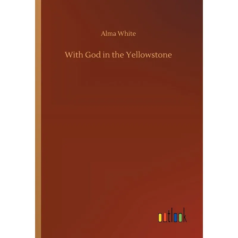 With God in the Yellowstone