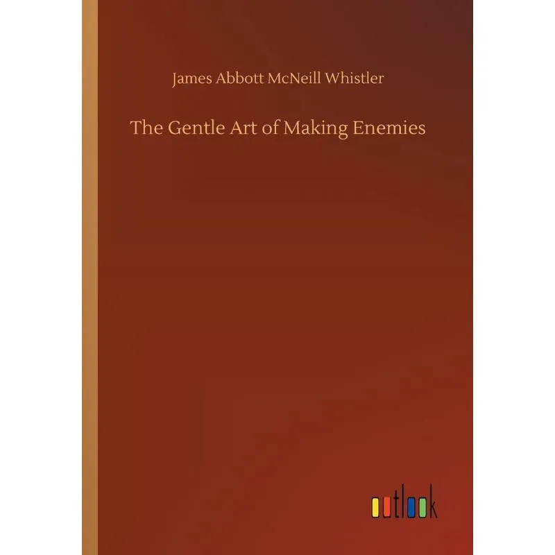 The Gentle Art of Making Enemies