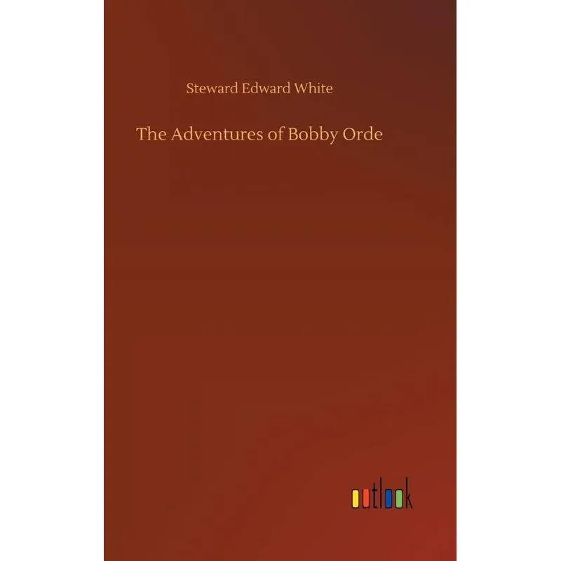 The Adventures of Bobby Orde