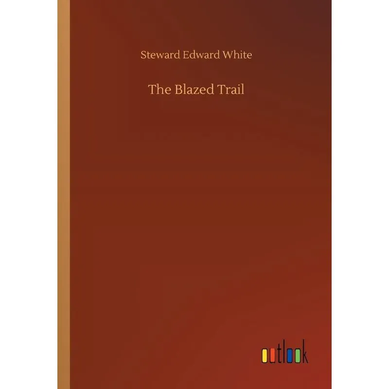 The Blazed Trail