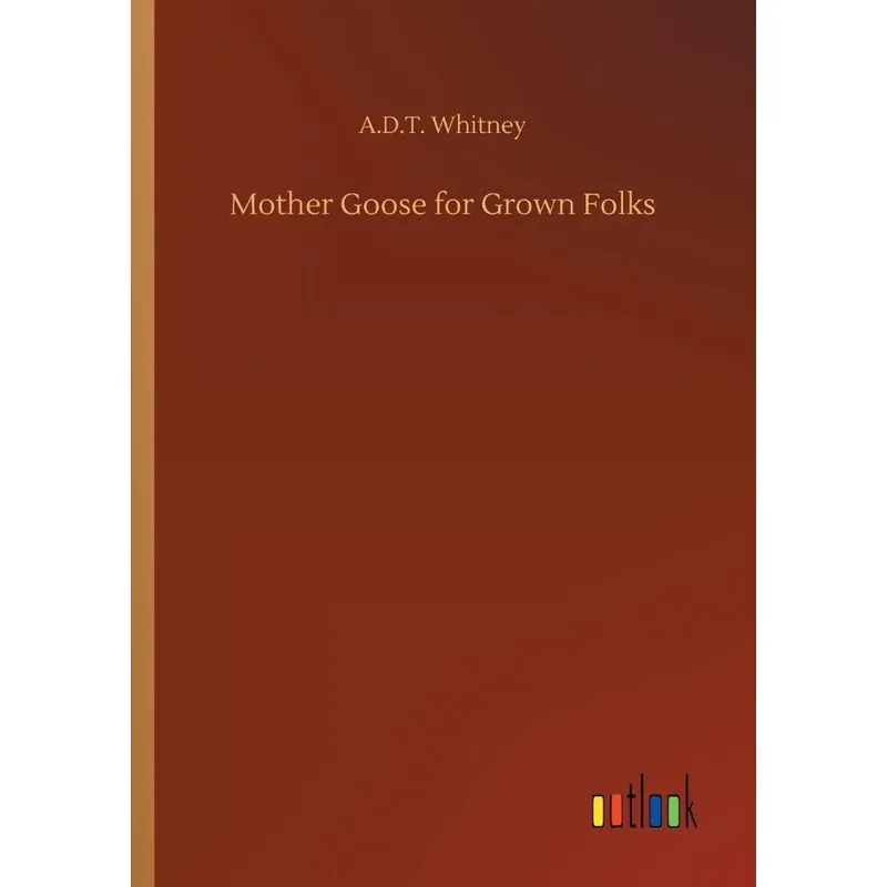 Mother Goose for Grown Folks