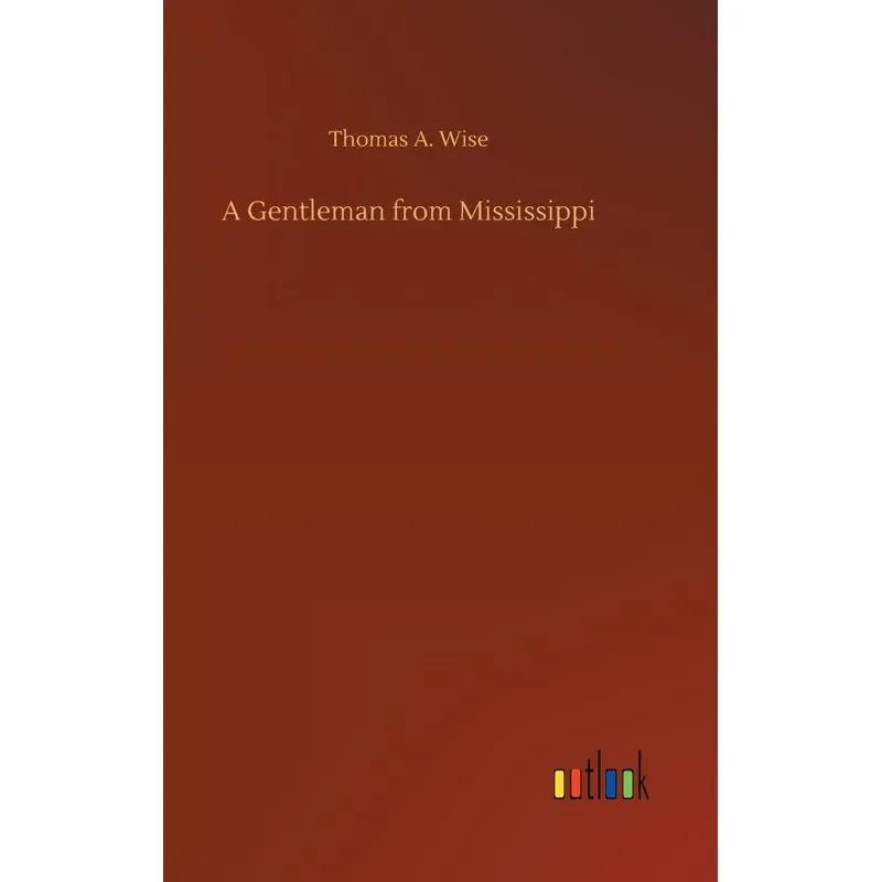 A Gentleman from Mississippi