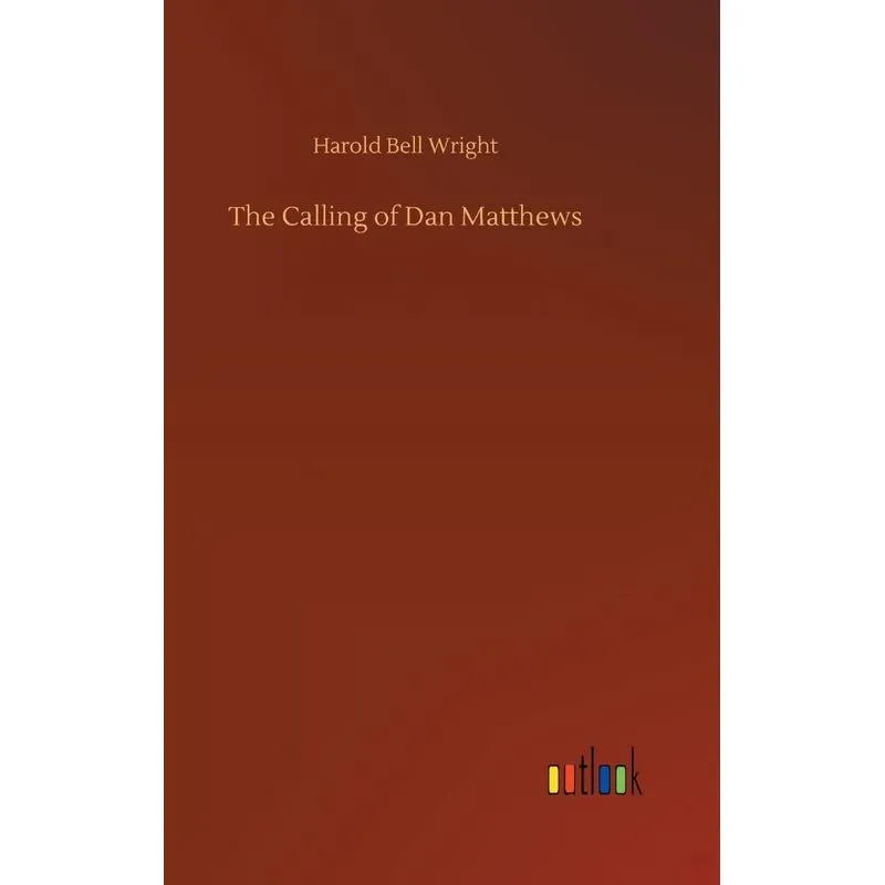 The Calling of Dan Matthews