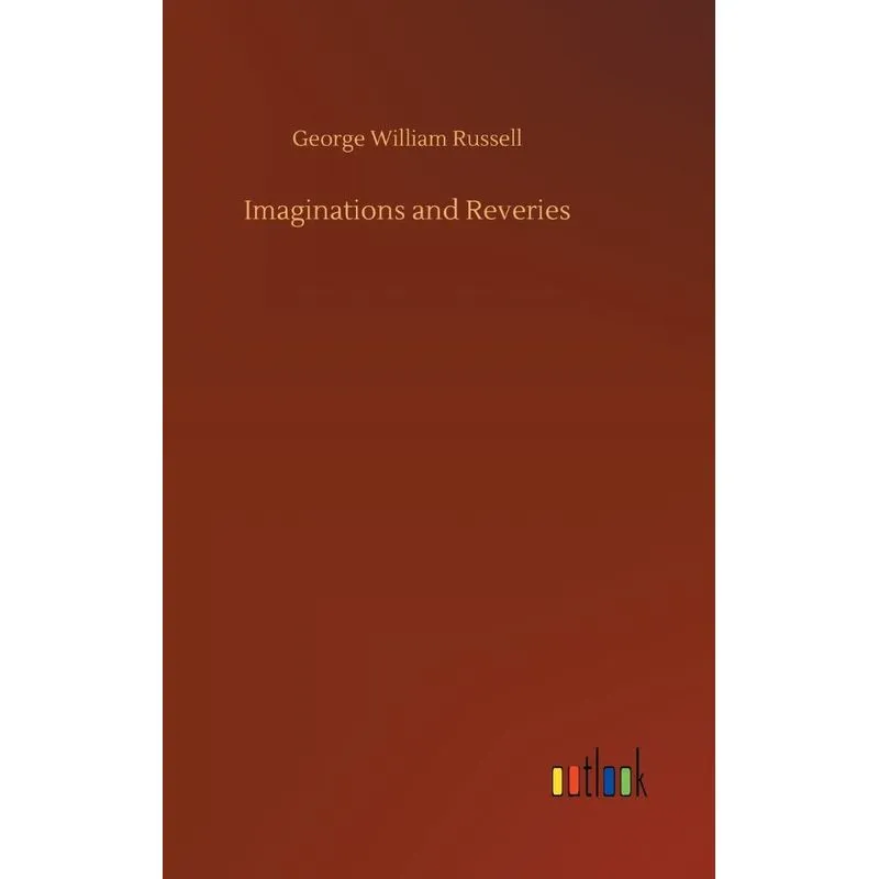Imaginations and Reveries