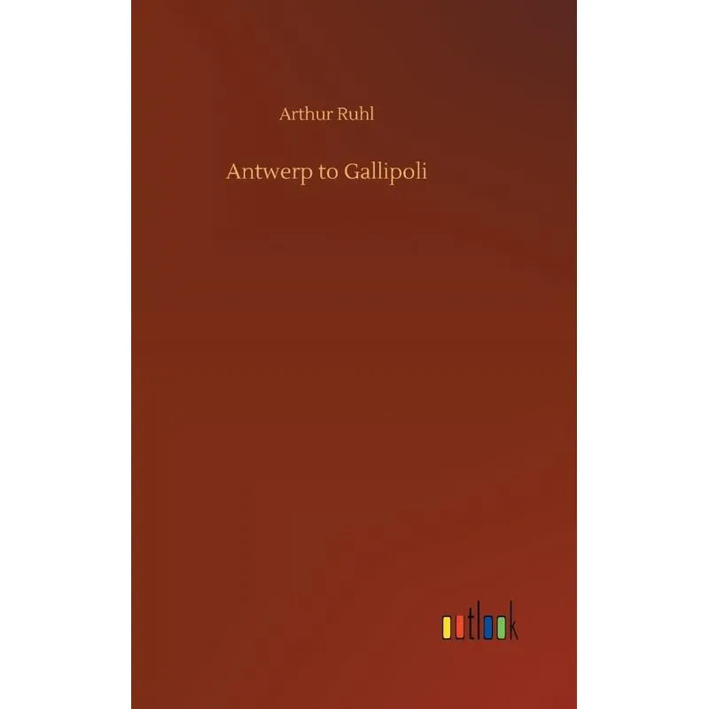 Antwerp to Gallipoli