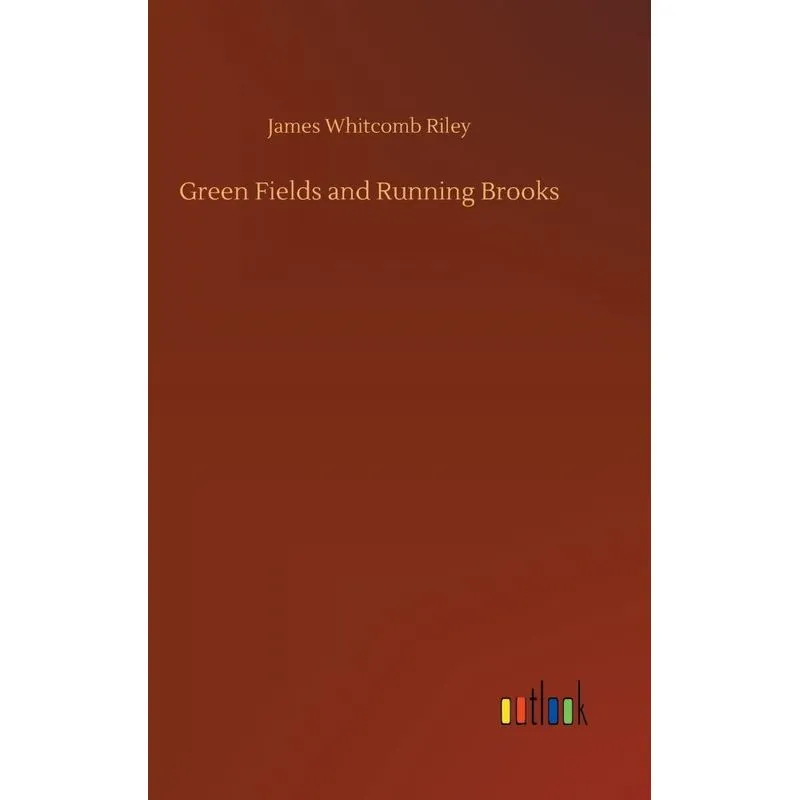 Green Fields and Running Brooks