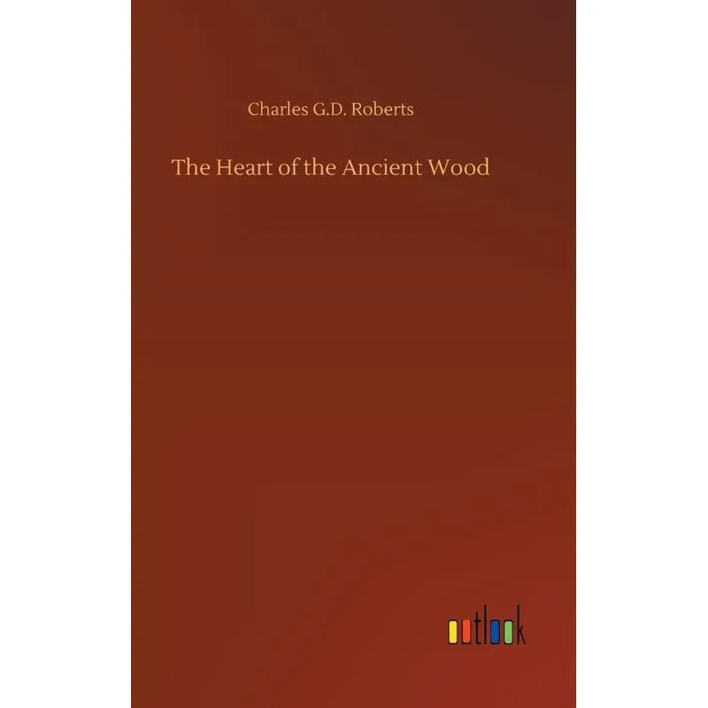 The Heart of the Ancient Wood