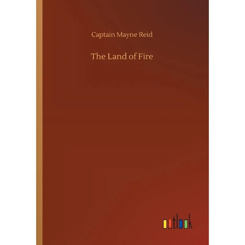 The Land of Fire