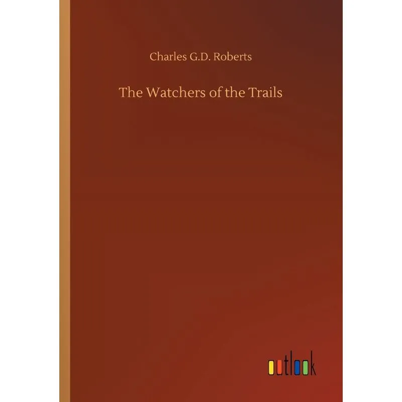 The Watchers of the Trails