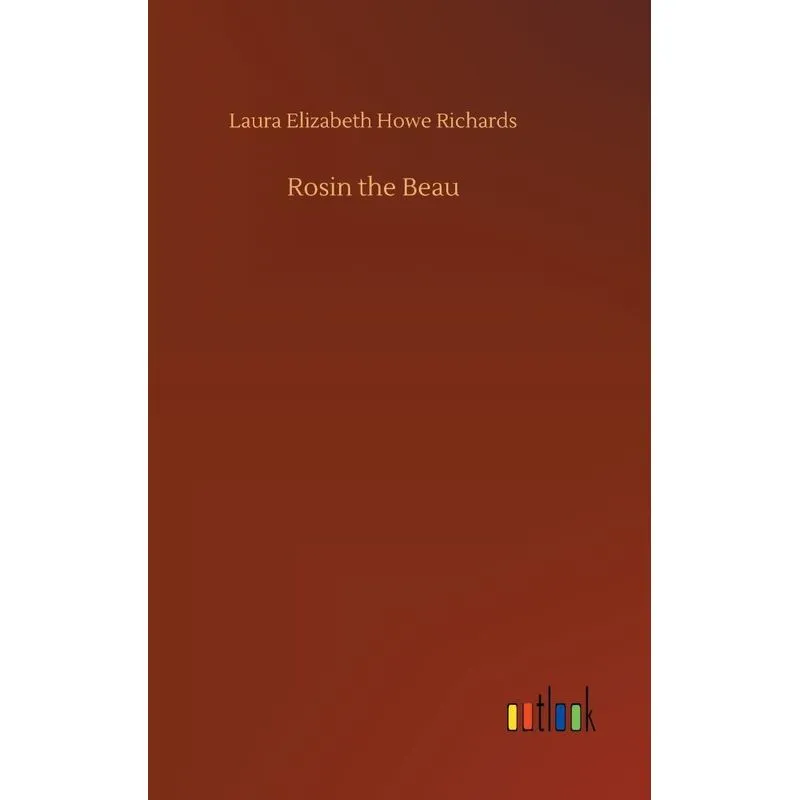 Rosin the Beau