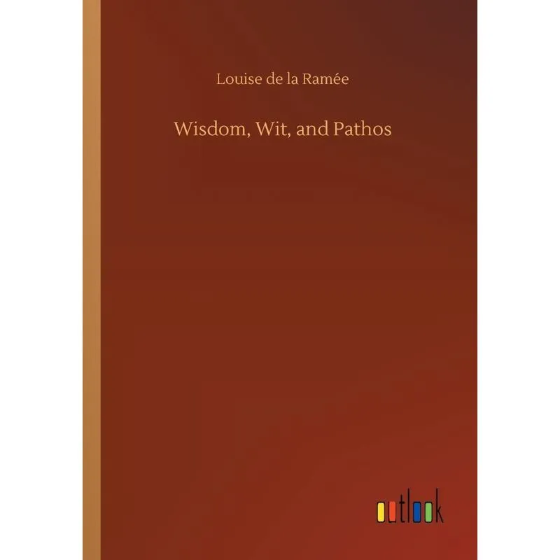 Wisdom, Wit, and Pathos