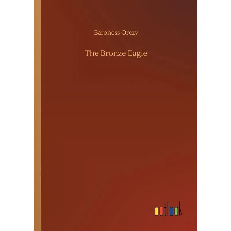 The Bronze Eagle