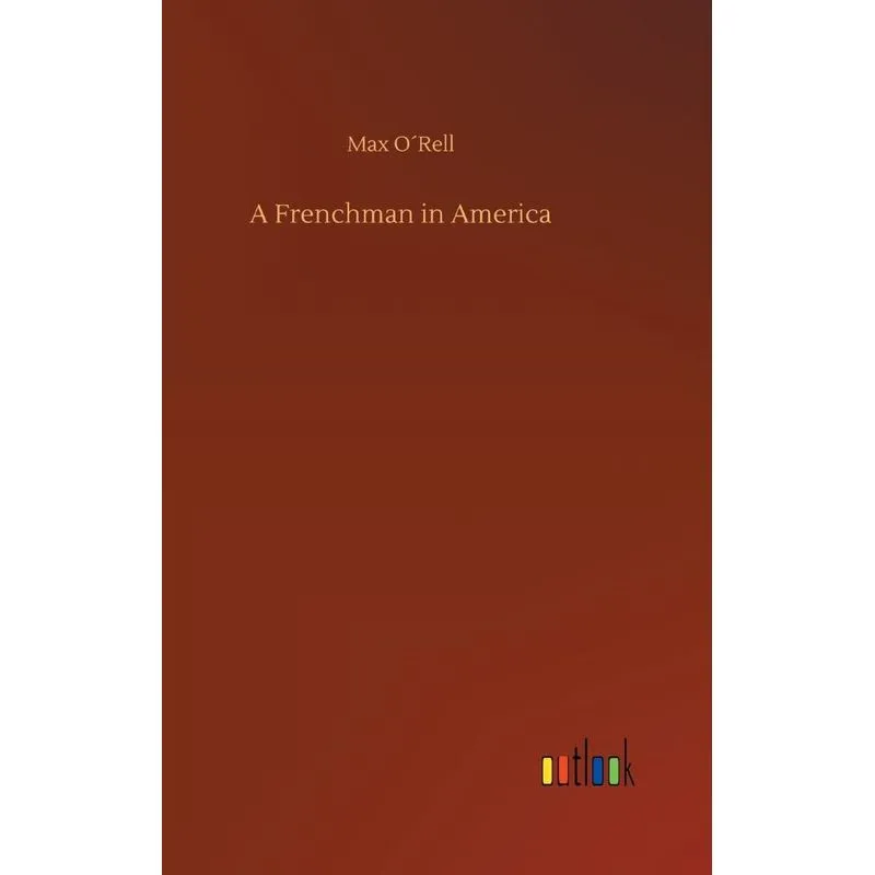 A Frenchman in America