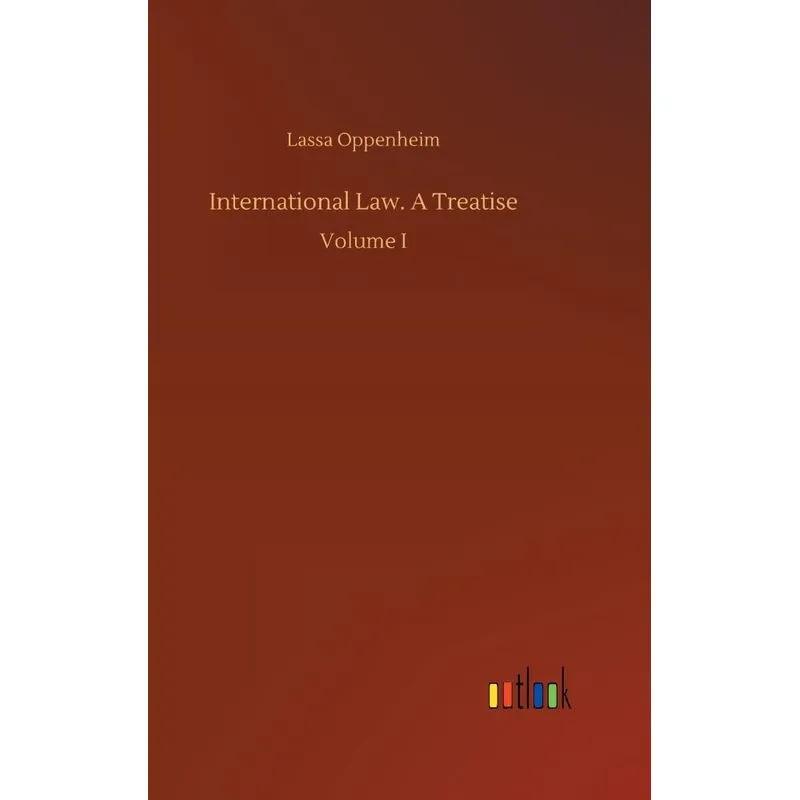 International Law. A Treatise