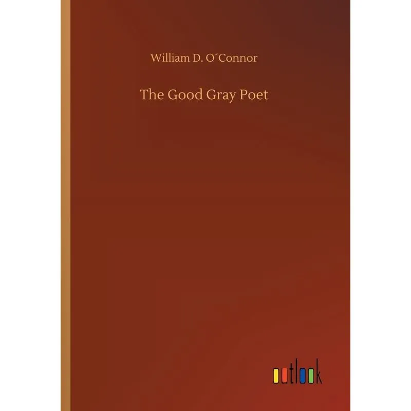The Good Gray Poet