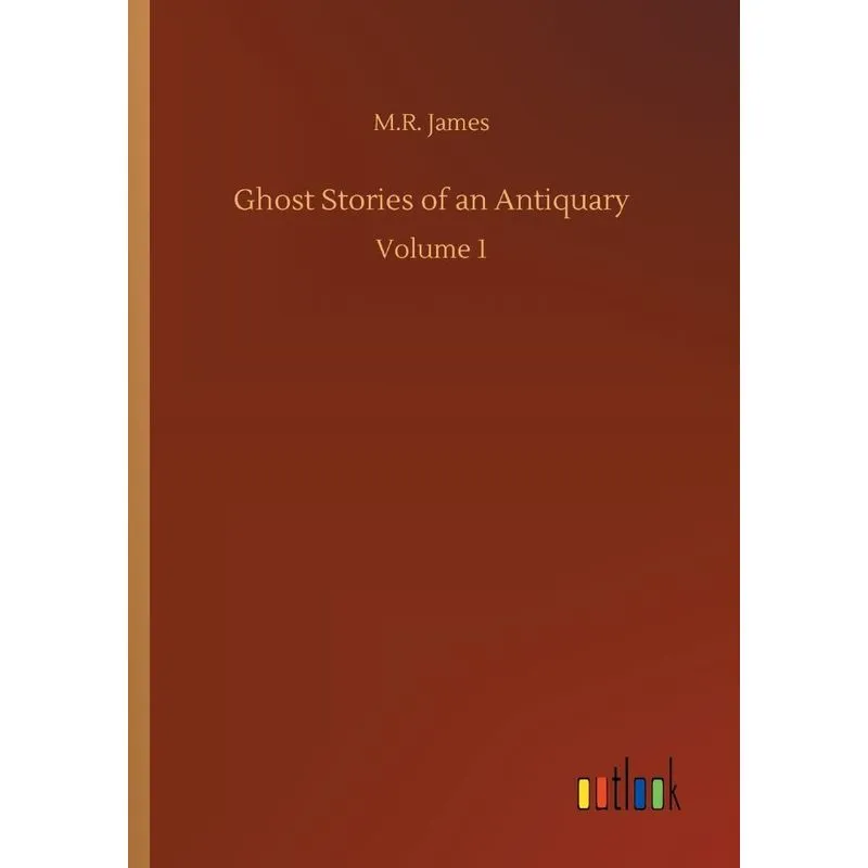 Ghost Stories of an Antiquary